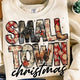 Small Town Christmas Tee