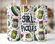 Girl Who Loves Pickles tumbler